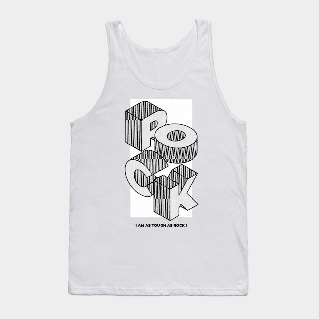 Let's be strong as a Rock ! Tank Top by ForEngineer